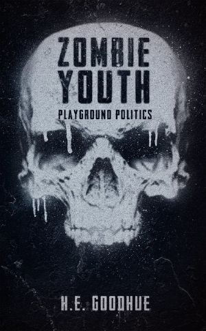 [Zombie Youth 01] • Zombie Youth · Playground Politics